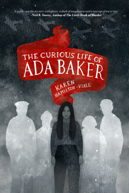 The Curious Life of Ada Baker by Karen Hamilton-Viall