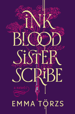 Book Review: Ink Blood Sister Scribe by Emma Törzs